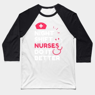 Night Shift Nurse Rules Baseball T-Shirt